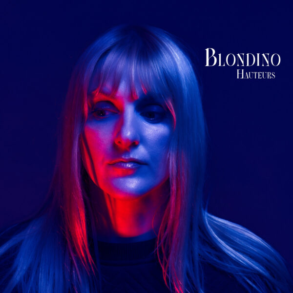 Blondino - Hauteurs - Pochette